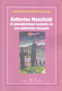 Katherine Mansfield: El posmodernismo incipiente de una modernista renegada, de Rodríguez Salas | portada del libro