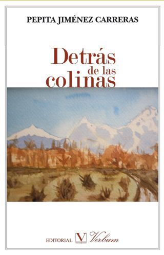 Detrás de las colinas, de Jiménez Carreras, Pepita | portada del libro