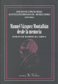Manuel Vázquez Montalbán desde la memoria, de Varios autores | portada del libro
