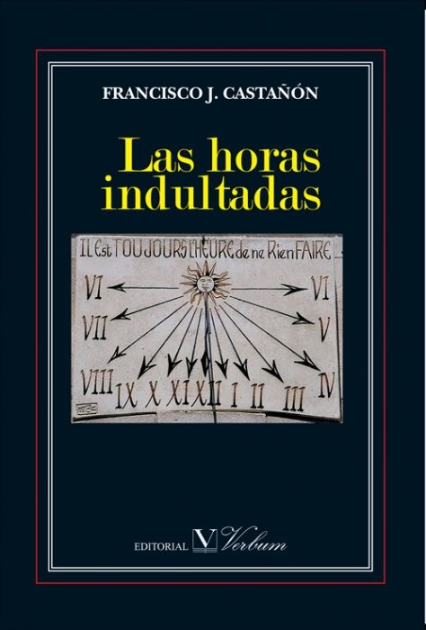 Las horas indultadas, de Castañón | portada del libro