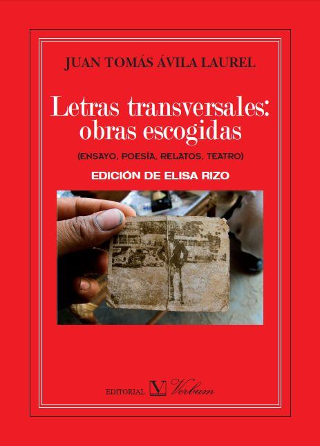 Letras transversales: obras escogidas, de Ávila Laurel, Juan Tomás | portada del libro