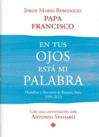En tus ojos está mi palabra, de Papa Francisco | portada del libro