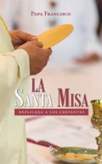 La santa misa, de Papa Francisco | portada del libro
