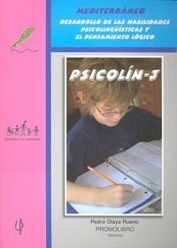 Mediterráneo, Psicol¡n 3, desarrollo de las habilidades psicolingü¡sticas y el pensamiento lógico, de OLAYA RUANO | portada d