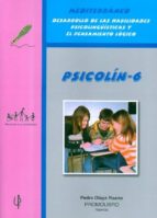 Mediterráneo, Psicol¡n 6, desarrollo de las habilidades psicolingü¡sticas y el pensamiento lógico, de PEDRO OLAYA RUANO | por