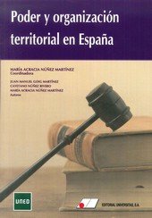 Poder y Organización Territorial en España, de María Acracia Núñez Martínez | portada del libro