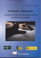 Voluntades Anticipadas:Estudio sistemático de su regulación en España y en Europa, de Guerra Vaquero, Ana Ylenia | portada de