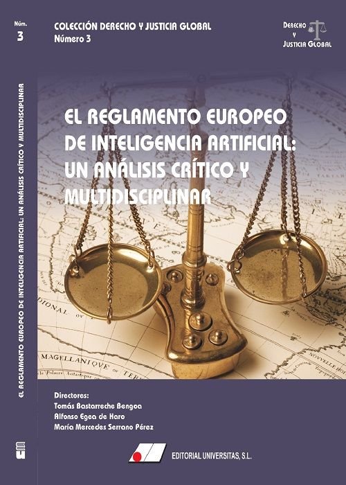 EL REGLAMENTO EUROPEO DE INTELIGENCIA ARTIFICIAL: UN ANALISIS CRITICO Y MULTIDIS, de BASTARRECHE BENGOA, TOMAS | portada del