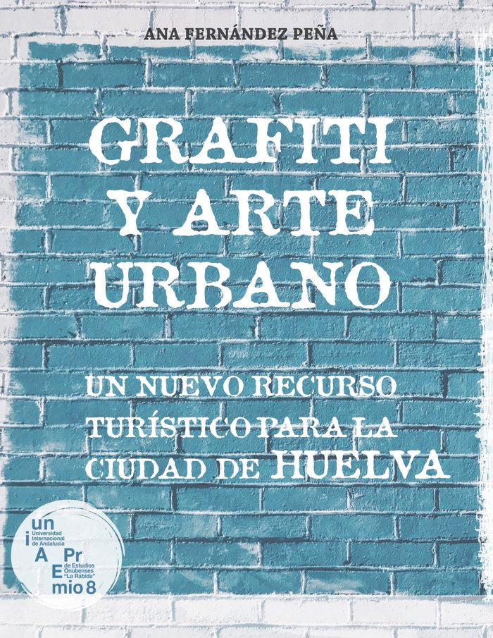 GRAFITI Y ARTE URBANO, de FERNANDEZ PEÑA, ANA | portada del libro