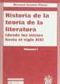 Historia de la teoría de la literatura I. Desde los inicios hasta el siglo XIX, de Manuel Asensi Pérez | portada del libro