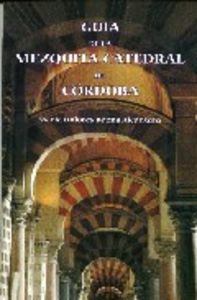 Guía de la Mezquita-Catedral de Córdoba, de Baena Alcántara | portada del libro