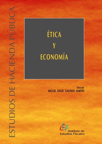 ETICA Y ECONOMIA, de GALINDO MARTIN, MIGUEL ANGEL | portada del libro
