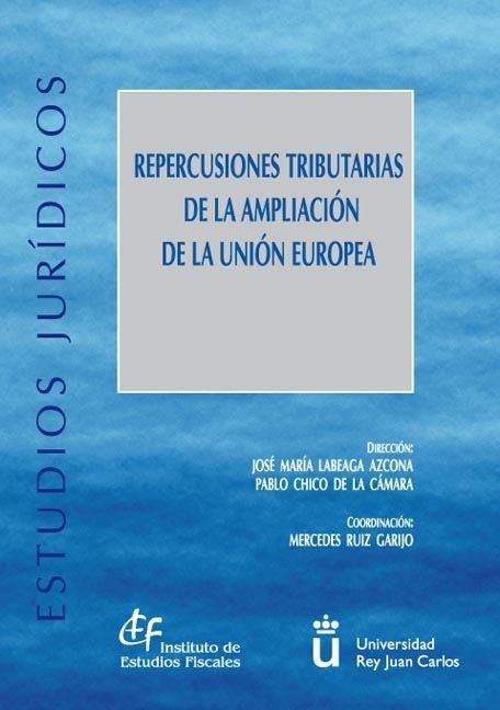 Repercusiones tributarias de la ampliación de la Unión Europea, de Varios autores | portada del libro