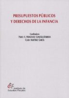 PRESUPUESTOS PUBLICOS Y DERECHOS DE LA INFANCIA, de PABLO A HERNANDEZ GONZALEZ BARREDA | portada del libro