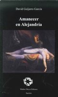 Amanecer en Alejandría, de Guijarro García, David | portada del libro