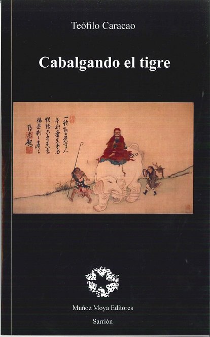 Cabalgando el tigre, de Caracao, Teófilo | portada del libro