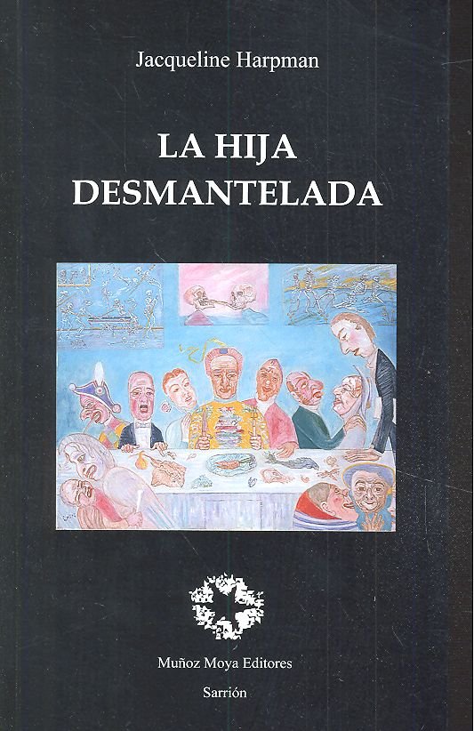 La hija desmantelada, de Harpman, Jacqueline | portada del libro