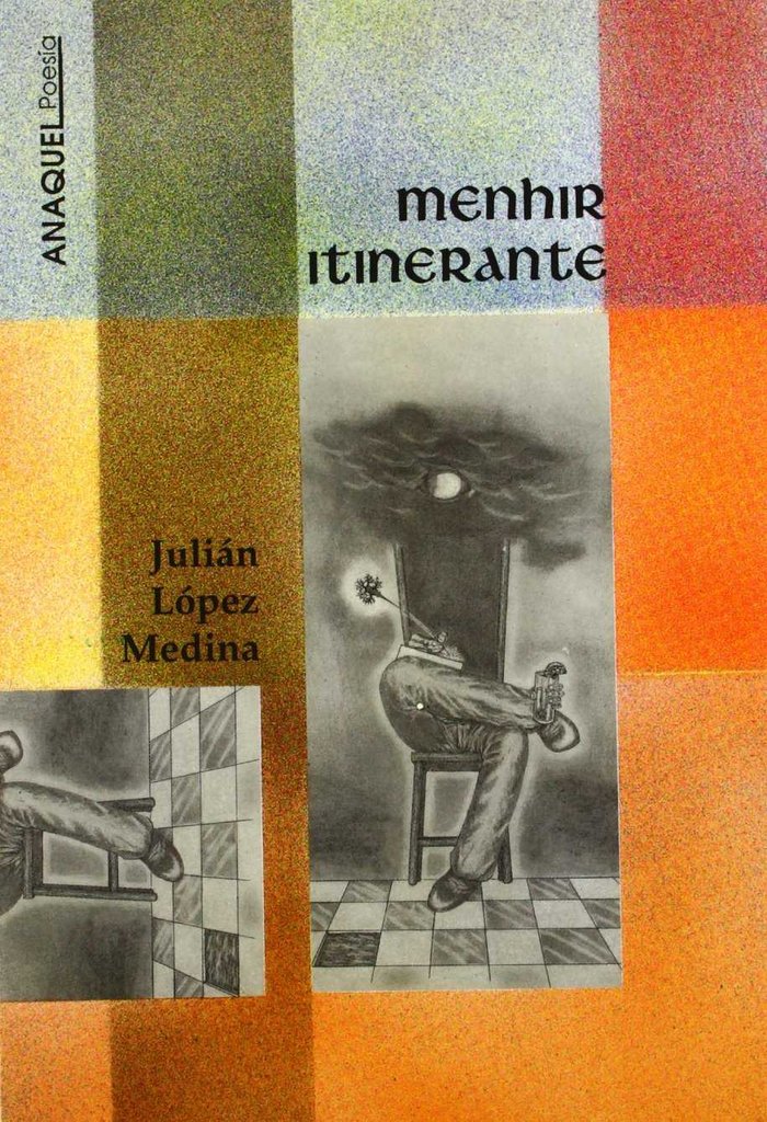 Menhir itinerante, de LOPEZ MEDINA | portada del libro