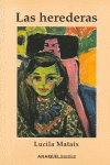 HEREDERAS, LAS, de MATAIX | portada del libro