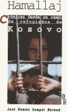 HAMALLAJ, CRONICAS DESDE UN CAMPO DE REFUGIADOS DE KOSOVO, de SAMPER BERNAD | portada del libro