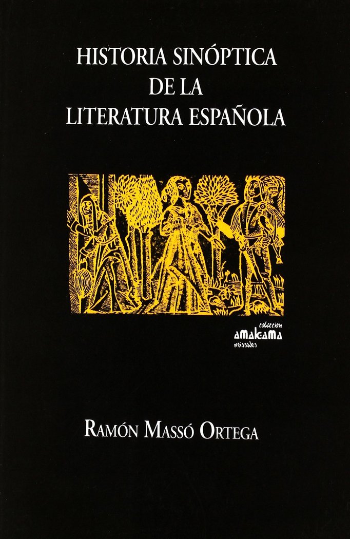 Historia sinóptica de la literatura española, de MASSO ORTEGA, RAMON | portada del libro
