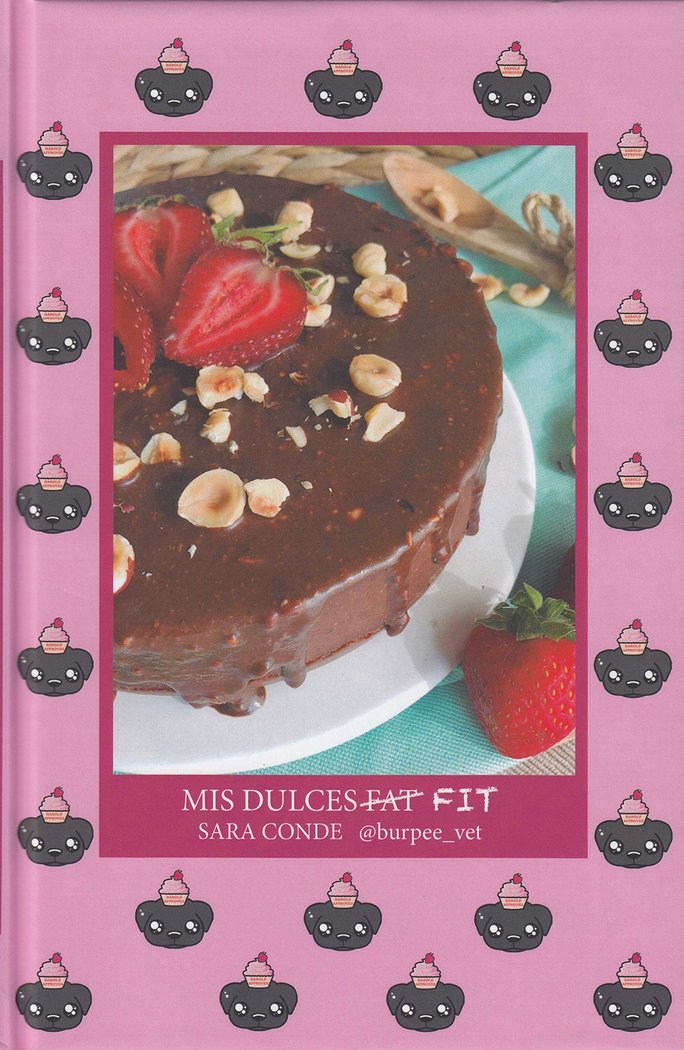 Mis dulces fit, de CONDE, SARA | portada del libro