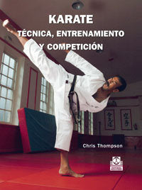 Karate. Técnica, ENTRENAMIENTO Y COMPETICIÓN (color), de Thompson, Chris | portada del libro