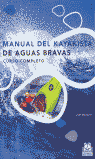 MANUAL DEL KAYAKISTA DE AGUAS BRAVAS-CURSO COMPLETO-, de BENNEETT | portada del libro