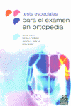 TESTS ESPECIALES PARA EL EXAMEN EN ORTOPEDIA | portada del libro