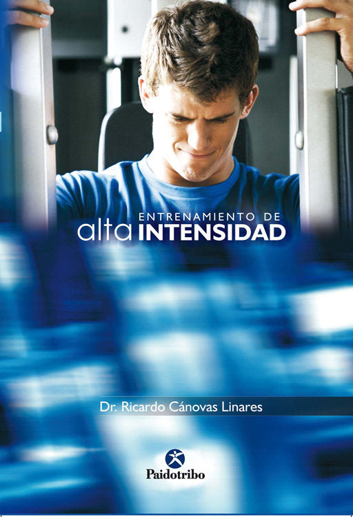 Entrenamiento de alta intensidad, de Cánovas Linares, Ricardo | portada del libro