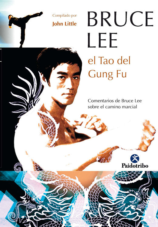 Bruce Lee. El Tao del Gung Fu, de Lee, Bruce | portada del libro