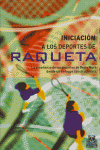 Iniciación a lo deportes de raqueta, de Contreras Jordán, Onofre Ricardo | portada del libro