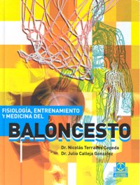 Fisiología, entrenamiento y medicina del baloncesto, de Terrados Cepeda, Nicolás | portada del libro