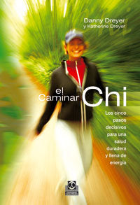 Caminar chi, El, de Dreyer, Danny | portada del libro