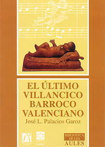 El último villancico barroco valenciano, de Palacios Garoz | portada del libro