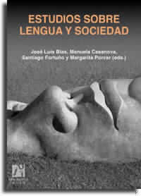 ESTUDIOS SOBRE LENGUA Y SOCIEDAD, de BLAS ARROYO | portada del libro