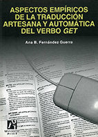 Aspectos empíricos de la traducción artesana y automática del verbo GET, de Fernández Guerra | portada del libro