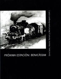 Próxima estación Benicàssim, de Burguera Nadal | portada del libro