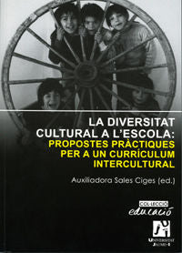 La diversitat cultural a l'escola. Propostes pràctiques per a un currículum intercultural, de Aguilar Rodenas | portada del l