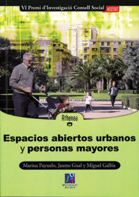 Espacios abiertos urbanos y personas mayores, de Galbis Silvestre | portada del libro