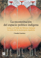 La reconstitución del espacio político indígena, de Guarisco | portada del libro