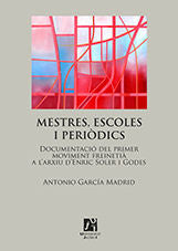 Mestres, escoles i periòdics, de García Madrid | portada del libro