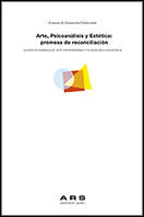 Arte, psicoanálisis y estética: promesa de reconciliación., de Garduño Comparán | portada del libro