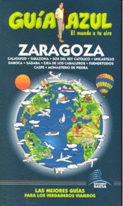 Guía Azul Zaragoza, de Ledrado, Paloma | portada del libro