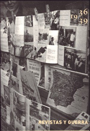 Revistas y guerra. 1936-1939, de Mendelson | portada del libro