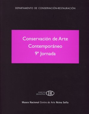 Conservación de arte contemporáneo. 9ª Jornada | portada del libro