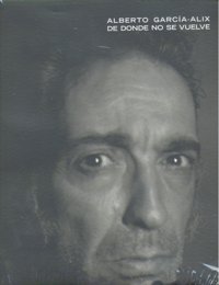 DE DONDE NO SE VUELVE, de GARCIA ALIX | portada del libro