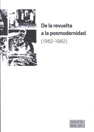 De la revuelta a la posmodernidad 1962-1982 | portada del libro