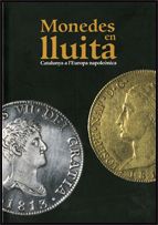 Monedes en lluita. Catalunya a l'Europa napoleònica, de Bracons i Clapés, Josep | portada del libro