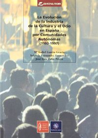 EVOLUCION INDUSTRIA CULTURA Y OCIO, de GARCIA GARCIA | portada del libro